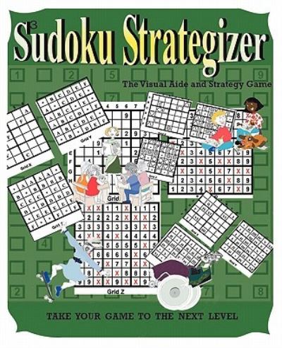 Sudoku Strategizer: The Visual Aide and Strategy Book - Butler, Peter und John Mack