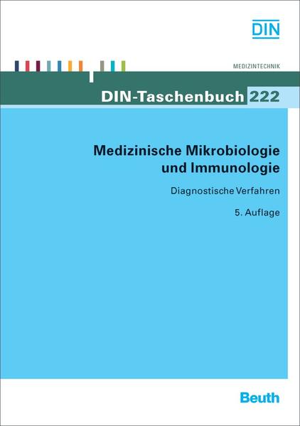 Medizinische Mikrobiologie und Immunologie Diagnostische Verfahren - DIN e.V.