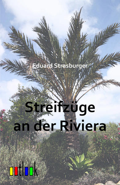 Streifzüge an der Riviera - Strasburger, Eduard