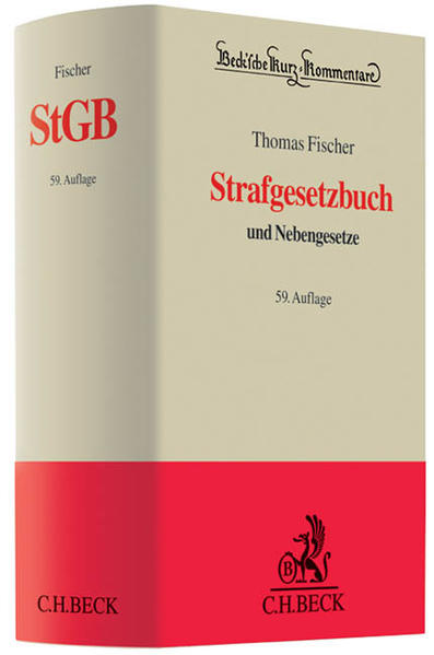 Strafgesetzbuch und Nebengesetze, Rechtsstand: 01.10.2011 - Fischer, Thomas, Otto Schwarz  und Eduard Dreher