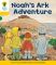 Oxford Reading Tree: Level 5: More Stories B: Noah`s Ark Adventure  UK ed. - Roderick Hunt, Alex Brychta
