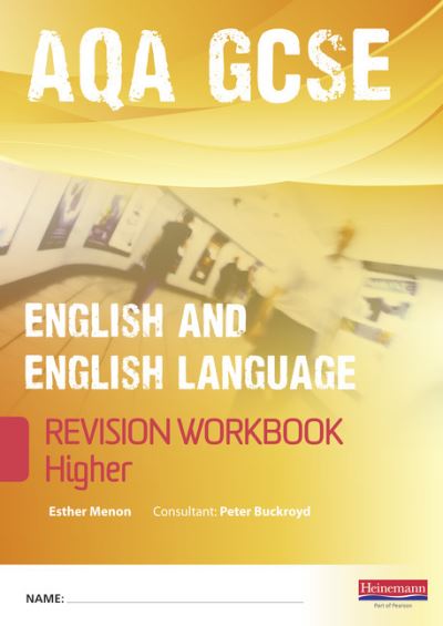 Revise GCSE AQA English/Language Workbook - Higher (AQA GCSE English, Language, & Literature) - Menon, Esther