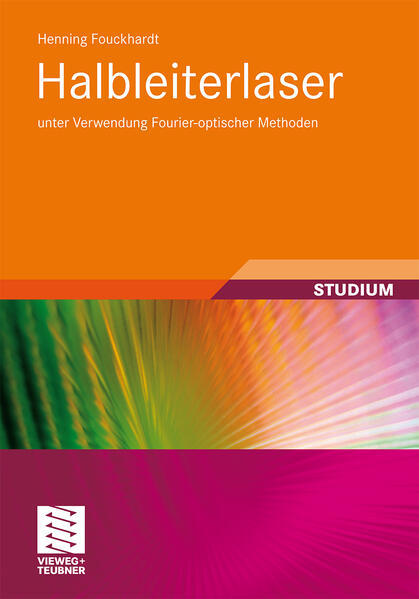 Halbleiterlaser unter Verwendung Fourier-optischer Methoden - Fouckhardt, Henning