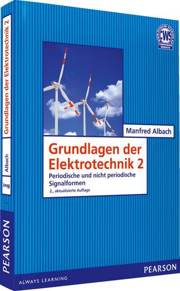 Grundlagen der Elektrotechnik 2 Periodische und nicht periodische Signalformen - Albach, Manfred