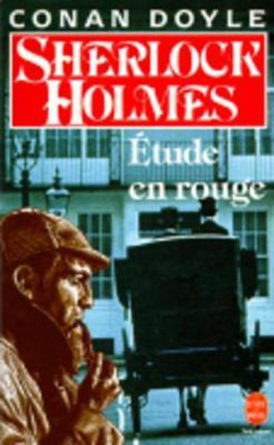 Étude En Rouge (Sherlock Holmes) (Le Livre de Poche) - Conan Doyle Sir, Arthur, Germaine Beaumont  und Pierre Baillargeon