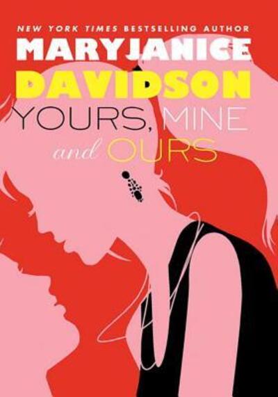 Yours, Mine, and Ours (Cadence Jones) - Davidson, Maryjanice