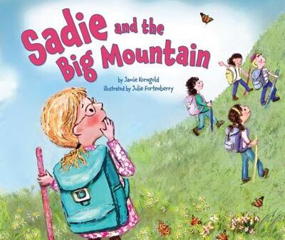 Sadie and the Bog Mountain (Lag B?omer & Shavuot) - Korngold Jamie, S.