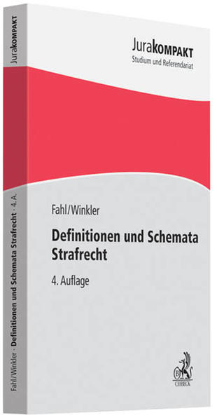 Definitionen und Schemata Strafrecht - Fahl,  Christian und  Klaus Winkler