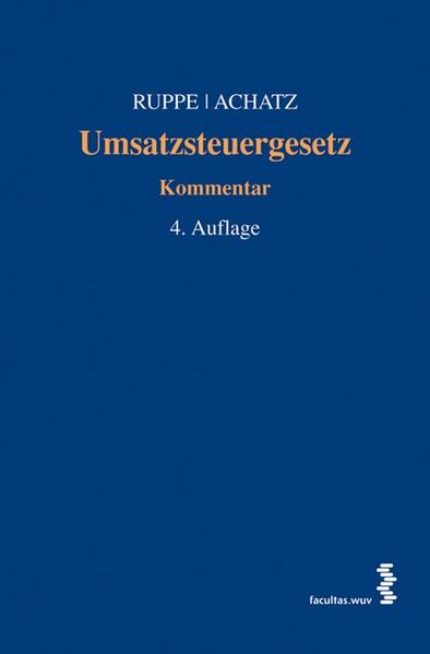 Umsatzsteuergesetz Kommentar - Ruppe, Hans Georg und Markus Achatz