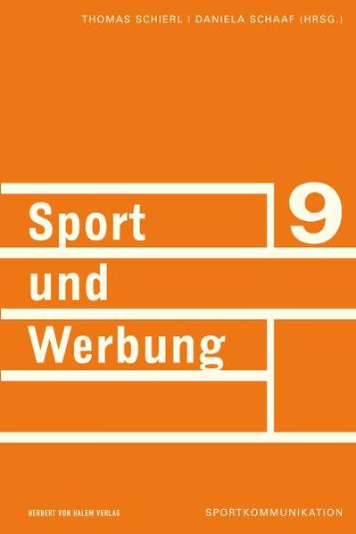 Sport und Werbung - Schierl, Thomas und Daniela Schaaf
