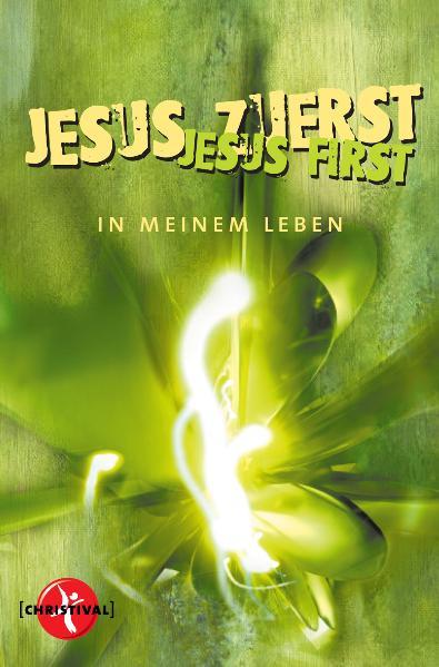 Jesus zuerst Paket Band 1-3 / In meinem Leben - Göttler, Klaus und Roland Werner