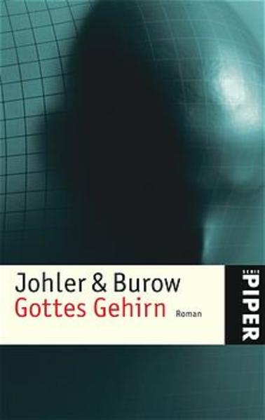 Gottes Gehirn - Burow, Olaf A und Jens Johler