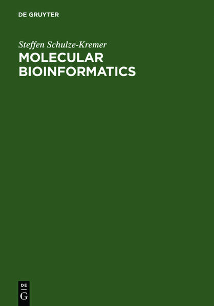 Molecular Bioinformatics Algorithms and Applications Reprint 2011 - Schulze-Kremer, Steffen