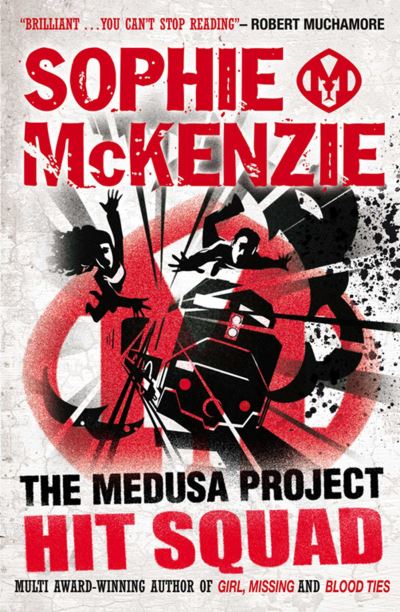 Medusa Project: Hit Squad - Mckenzie, Sophie