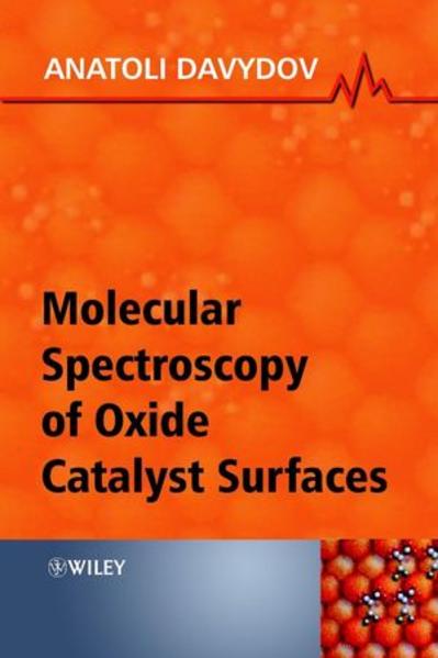 Molecular Spectroscopy of Oxide Catalyst Surfaces - Davydov, Anatoli
