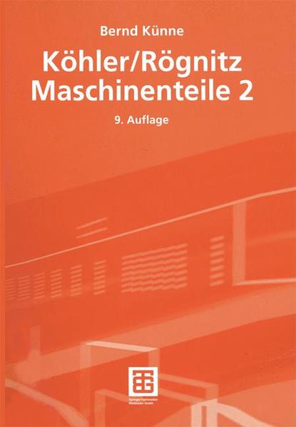 Köhler/Rögnitz Maschinenteile 2 - Künne, Bernd