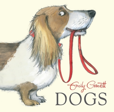 Dogs  1 - Gravett, Emily