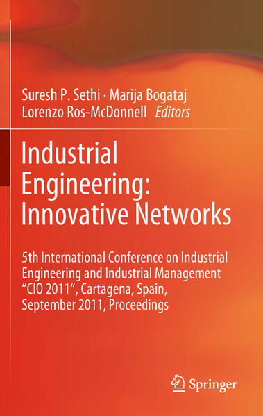 Industrial Engineering: Innovative Networks 5th International Conference on Industrial Engineering and Industrial Management 