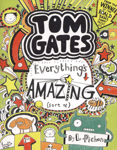 Tom Gates 3 Everything`s Amazing (sort of) - Pichon,  Liz