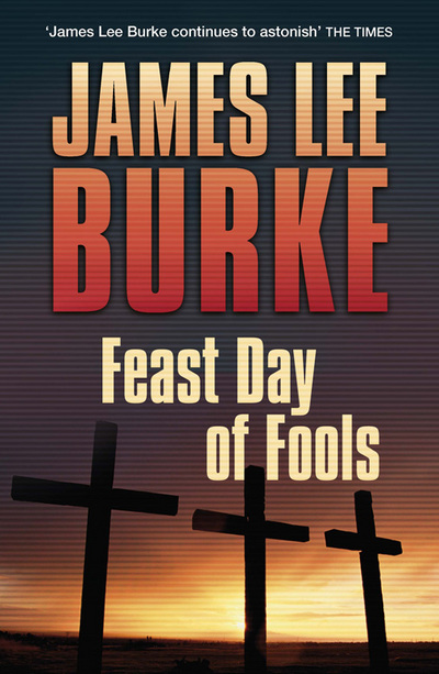 Feast Day of Fools - Burke James, Lee