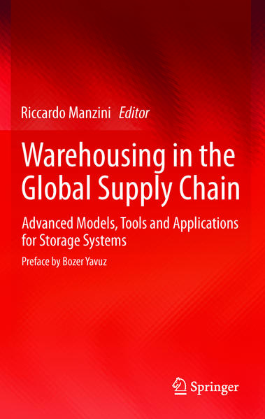 Warehousing in the Global Supply Chain Advanced Models, Tools and Applications for Storage Systems 2012 - Manzini, Riccardo