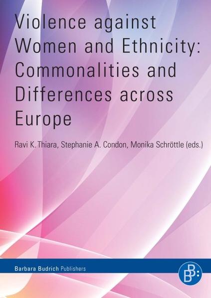 Violence against Women and Ethnicity: Commonalities and Differences across Europe - Schröttle, Monika, Ravi K. Thiara  und Stephanie A. Condon