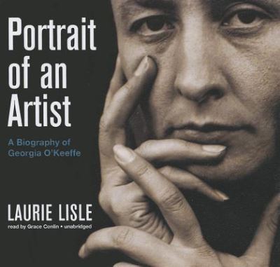 Portrait of an Artist: A Biography of Georgia O`Keeffe - Lisle, Laurie und Grace Conlin
