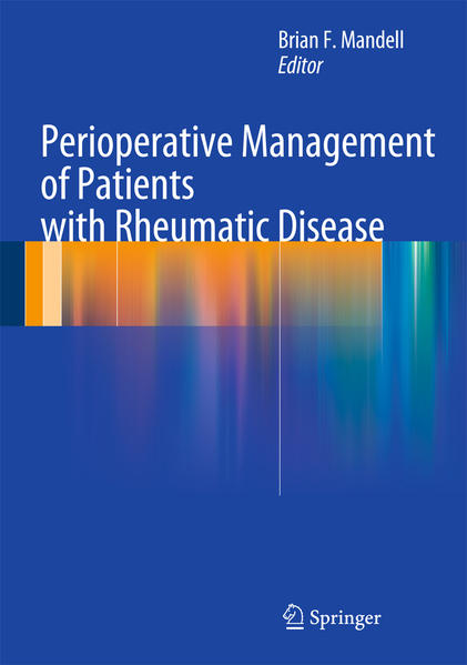 Perioperative Management of Patients with Rheumatic Disease  2012 - Mandell, Brian F.