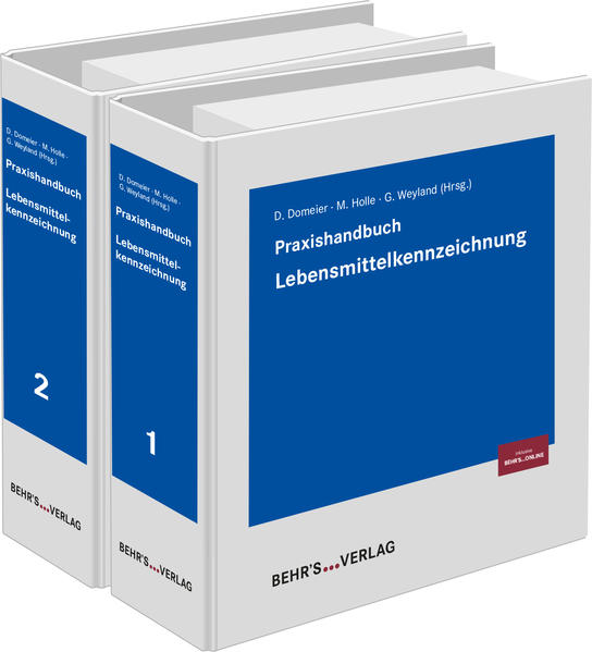 Praxishandbuch Lebensmittelkennzeichnung Richtig kennzeichnen - Marktchancen nutzen - Domeier, Dr. Danja, Prof. Dr. Martin Holle  und Prof. Gerd Weyland