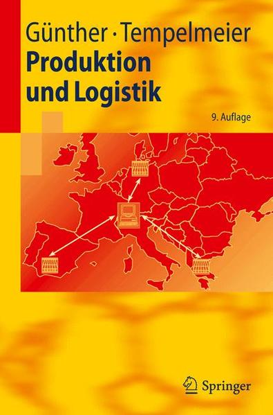 Produktion und Logistik - Günther, Hans-Otto und Horst Tempelmeier