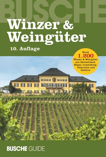 Winzer & Weingüter, 10. Auflage
