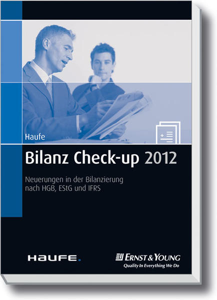 Bilanz Check-up 2012 Neuerungen in der Bilanzierung nach HGB, EStG und IFRS