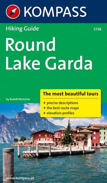 Lake Garda Wanderführer mit Tourenkarten und Höhenprofilen, englische Ausgabe - Wutscher, Rudolf