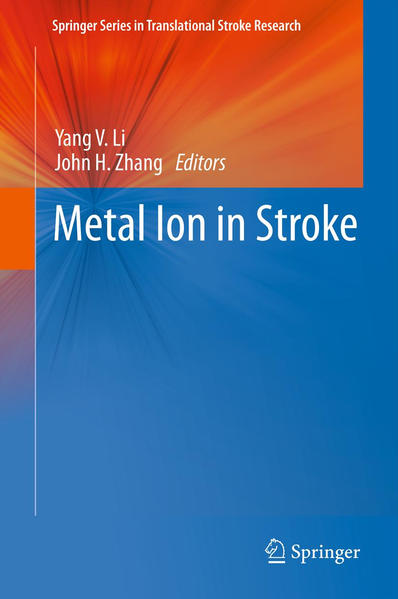Metal Ion in Stroke - Li, Yang V. und John H. Zhang