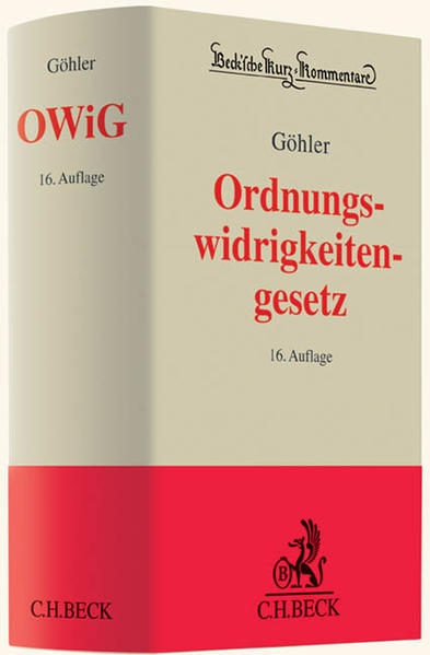 Gesetz über Ordnungswidrigkeiten  16., neu bearbeitete Auflage - Göhler, Erich, Helmut Seitz  und Franz Gürtler