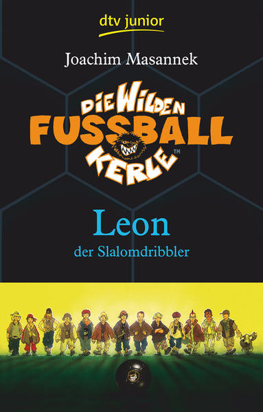 Die Wilden Fußballkerle, Leon der Slalomdribbler Band 1 - Masannek, Joachim und Jan Birck