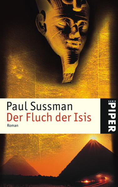 Der Fluch der Isis Roman - Sussman, Paul und Angelika Felenda