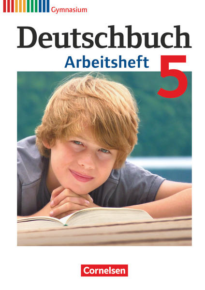 Deutschbuch Gymnasium - Allgemeine Ausgabe - 5. Schuljahr Arbeitsheft mit Lösungen - Mielke, Angela, Cordula Grunow  und Irmgard Schick