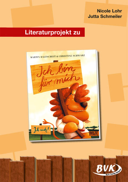 Literaturprojekt zu Ich bin für mich - Lohr, Nicole und Jutta Schmeiler