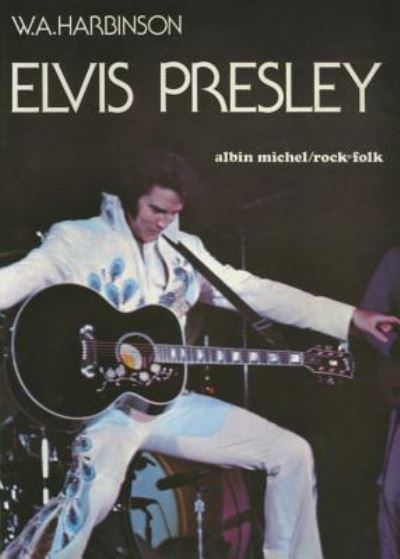 Elvis Presley (Collections Beaux-Livres) - Harbinson,  William-Allen