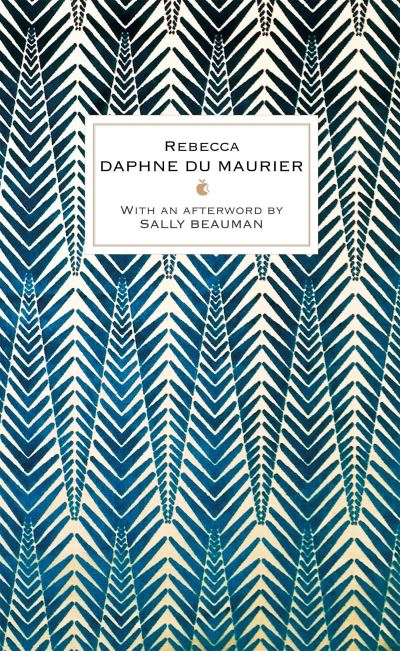 Rebecca: Daphne Du Maurier (Virago Modern Classics, Band 13) - Du Maurier, Daphne
