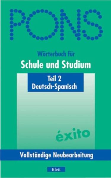 PONS Wörterbuch für Schule und Studium Deutsch-Spanisch