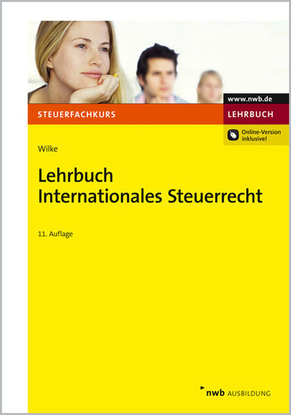 Lehrbuch Internationales Steuerrecht - Wilke, Kay-Michael und Jörg-Andreas Weber LL. M