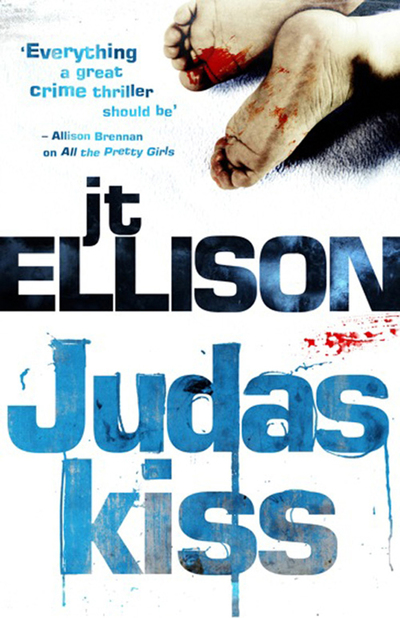 Judas Kiss (A Taylor Jackson novel) - Ellison, J.T.