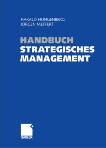Handbuch Strategisches Management - Hungenberg, Harald und Jürgen  Meffert