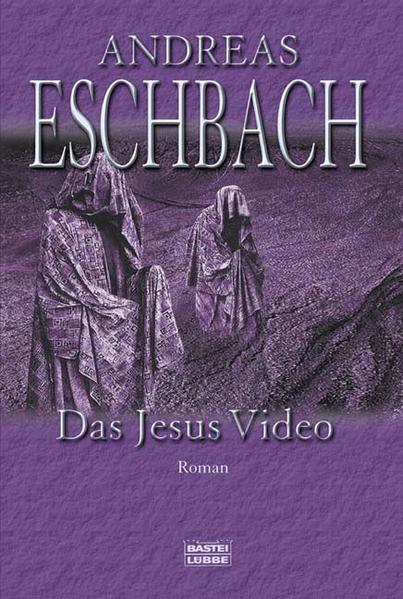 Das Jesus Video Roman - Eschbach, Andreas