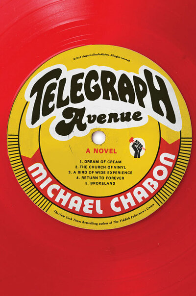 Telegraph Avenue: A Novel - Chabon, Michael