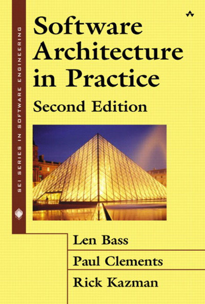 Software Architecture in Practice (Sei Series in Software Engineering) - Bass, Len, Paul Clements  und Rick Kazman