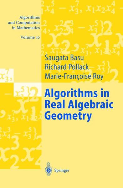Algorithms in Real Algebraic Geometry - Basu, Saugata, Richard Pollack  und Marie-Francoise Coste-Roy