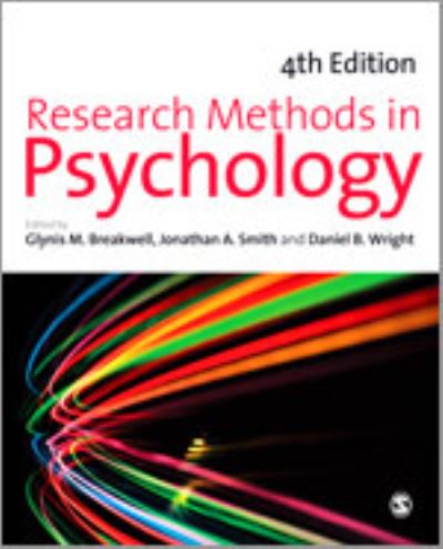 Breakwell, G: Research Methods in Psychology - Breakwell Glynis, M., A. Smith Jonathan  und B. Wright Daniel